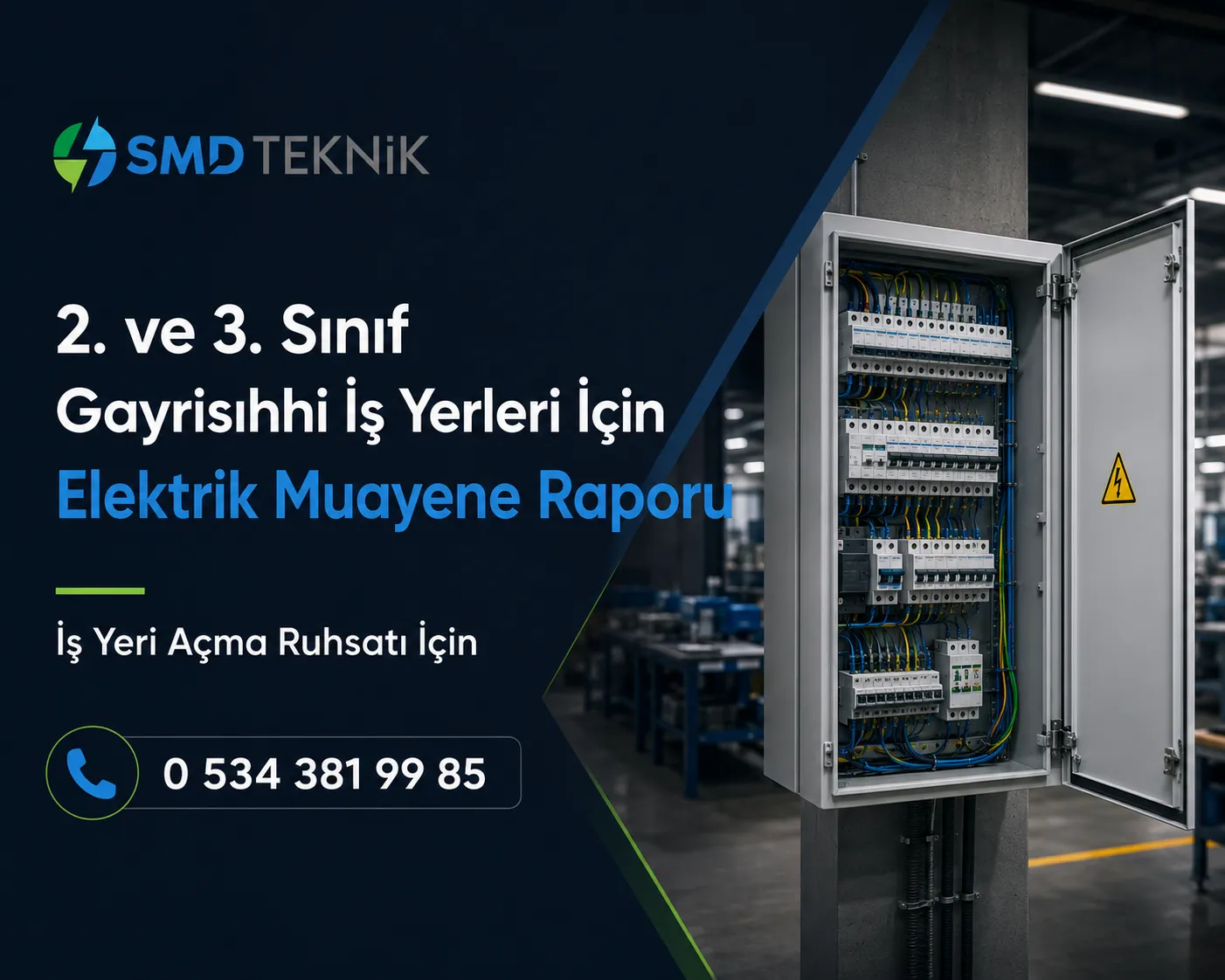 2. ve 3. Sınıf Gayrisıhhi İş Yerleri İçin Elektrik Muayene Raporu