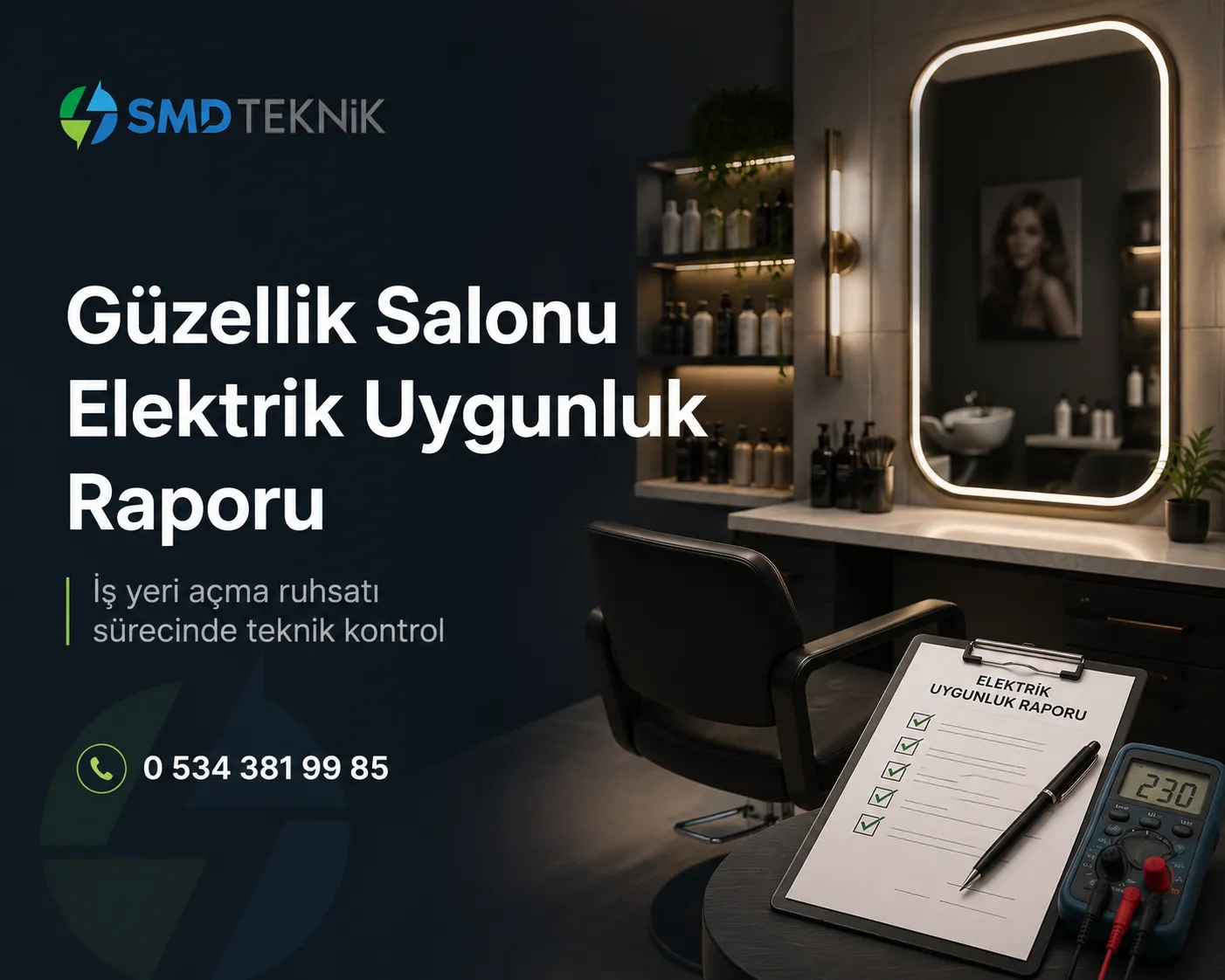 Güzellik Salonu Elektrik Uygunluk Raporu Nedir?