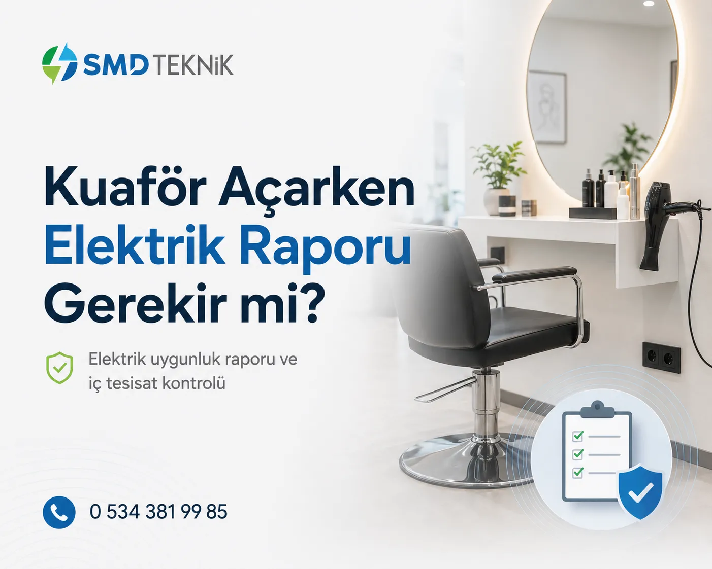 Kuaför Açarken Elektrik Raporu Gerekir mi?
